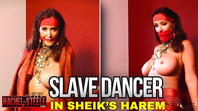 Slave, Belly Dancer, Mature Dance, Harem, Rachel Steele, Arab Dance