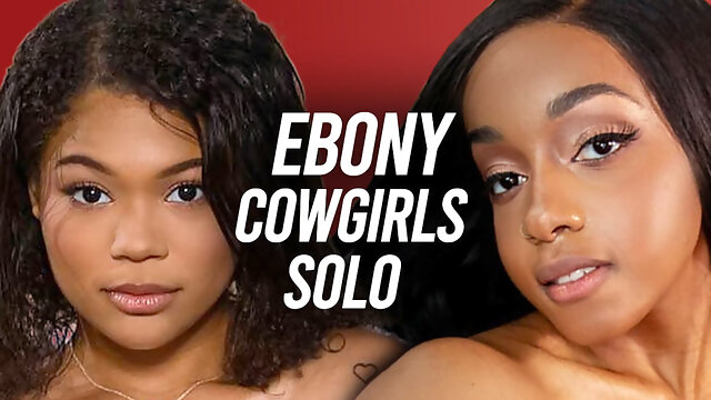 EBONY COWGIRLS - Solo Cowgirl Compilation