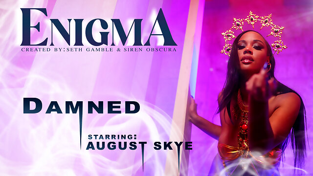 LUCIDFLIX Damned with August Skye