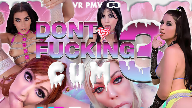 Dont Fucking Cum 3 - Pmv Blowjob and Cowgirl VR Compilation