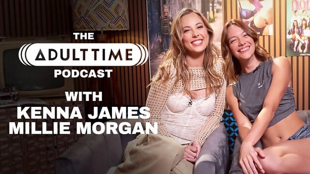 Aphrodisiac Kenna James and Millie Morgan - teen (18+) scene - The Adult Time Podcast