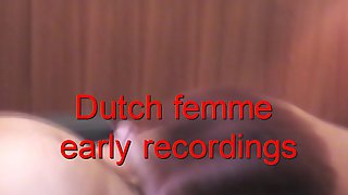 Early recordings Dutch Femme