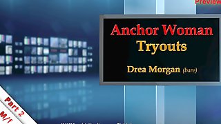 Anchor Woman Tryouts Part 2: Drea Morgan (barefoot)