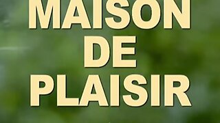 Maison De Plaisir