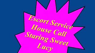 Girl service house call starring sweet lucy sex fantasy