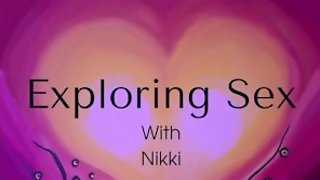 Exploring Sex with Nikki - Episode 3 - Exploring The Pantyhose Fetish