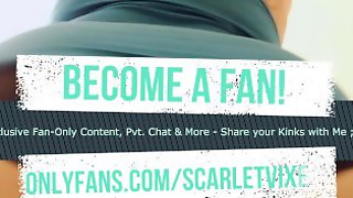 Hottie ScarletVixen Shows Off Her Ass & Sits On Your Face