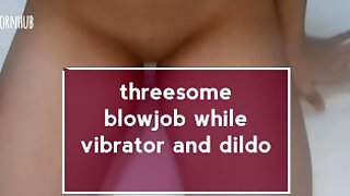 18 yo pinay 3som blowjob, vibrator plus 7 inch dildo with tiny face reveal!