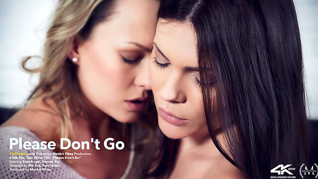 Please Dont Go - Blue Angel & Verona Sky - VivThomas