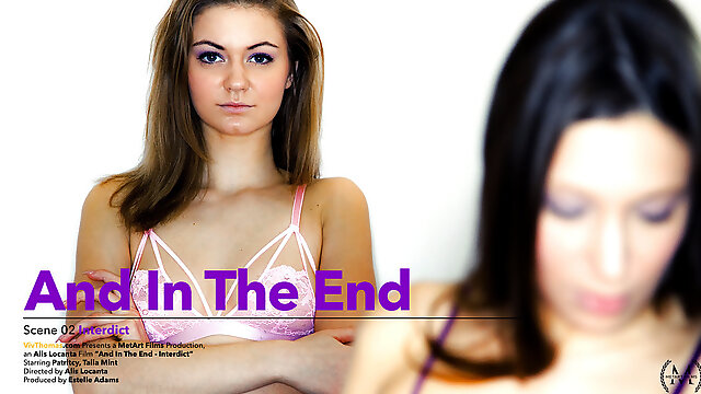 And In The End Episode 2 - Interdict - Patritcy & Talia Mint - VivThomas