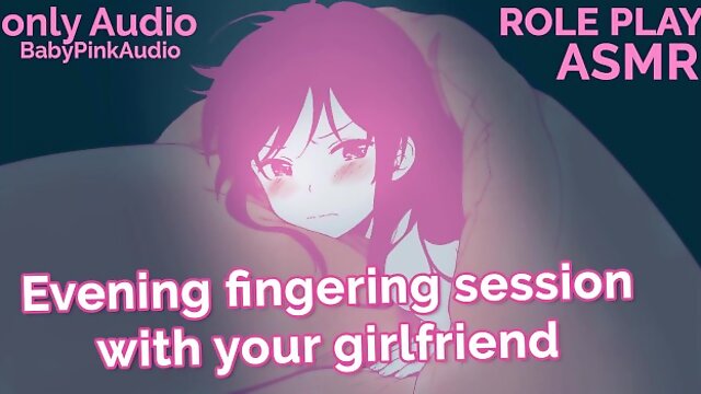ASMR ROLE PLAY FINGERRING EVENING SESSION WITH CUTE GIRLFRIEND. AUDIO ONLY