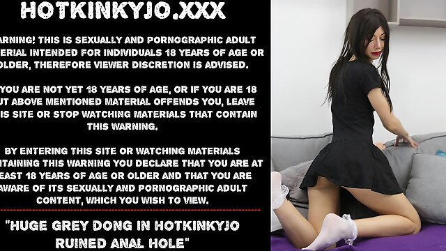 Huge grey dong in hotkinkyjo ruined anal hole