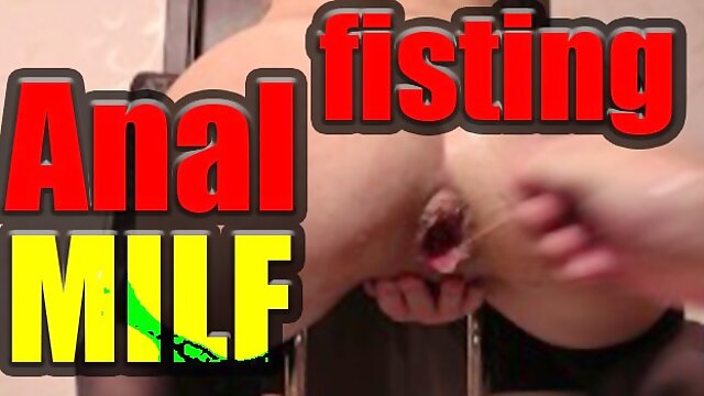 NOW FREE Dirty Anal Milf Fisting