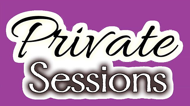 Private Sessions