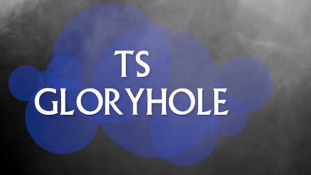 Gloryhole