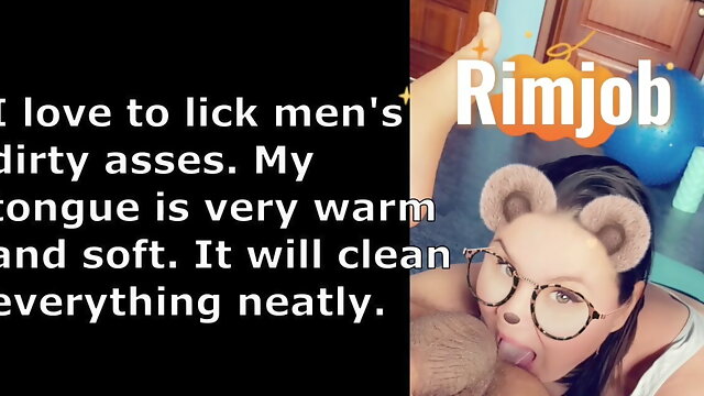 Rimming. I want to Lick a man's ANUS with my tongue. I like a man's asshole to be CLEAN, my tongue does it well.