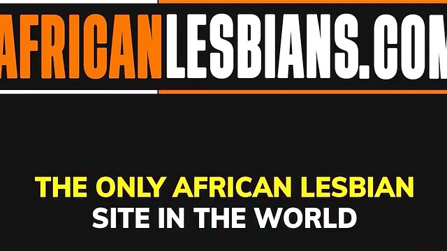Horny Kenyan Friends Random Lesbian Hook Up Make Their Black Pussies Clap