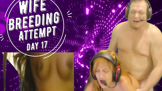 Sexygamingcouple In Day 17 Wife Breeding Attempt