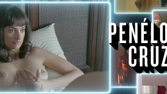 Attractive lady Penelope Cruz and her bed scenes will make you wank nonstop