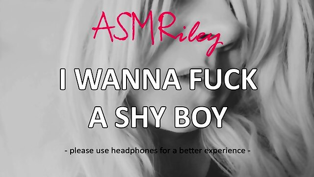 EroticAudio - ASMR I want to fuck a shy guy - ASMRiley