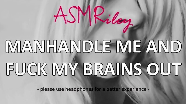 EroticAudio - ASMR roughs me up and fucks my brains out