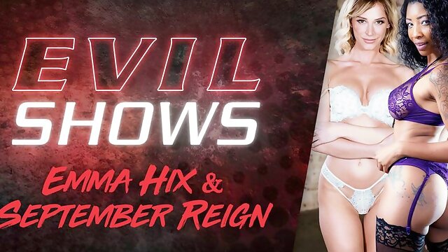 Evil Shows - Emma Hix & September Reign, Scene #01