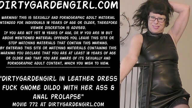Dirtygardengirl in leather dress fuck gnome dildo with her ass & anal prolapse