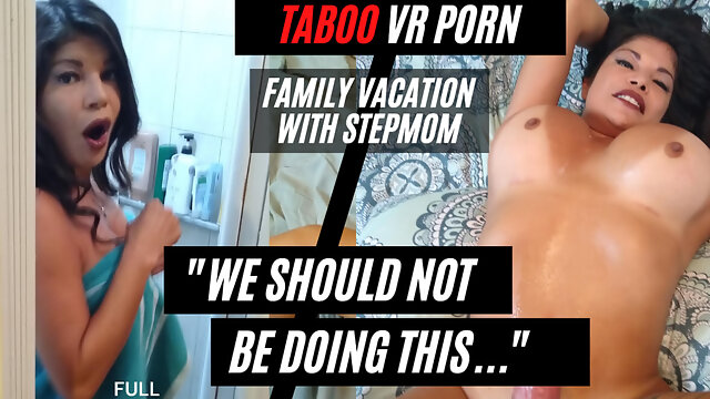 Vacation With Stepmom - TabooVRPorn