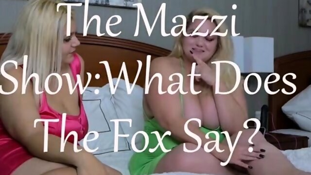 Mazzaratie Monica - The Mazzi Show What Does The Fox Say