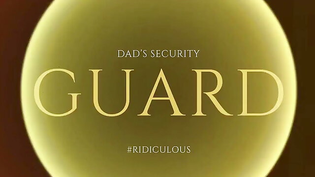 Delphine Films - Dad's Security Guard