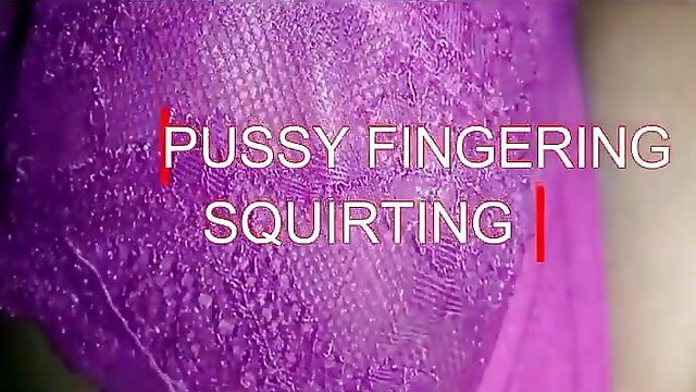 Wife Fingering Pussy Juice Flowing