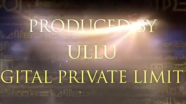 Ullu Videos, Hindi Hot Web Series, Indian Web Series Ep1, Ullu 2023
