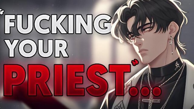 Tempting Your Priest Until He Sins...  [Audio] [Male Moaning & Fucking] [Priest Roleplay] [ASMR]
