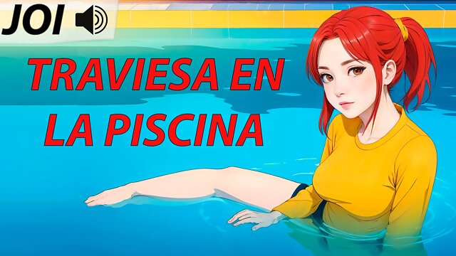 JOI hentai, naughty in the pool. Spanish voice.
